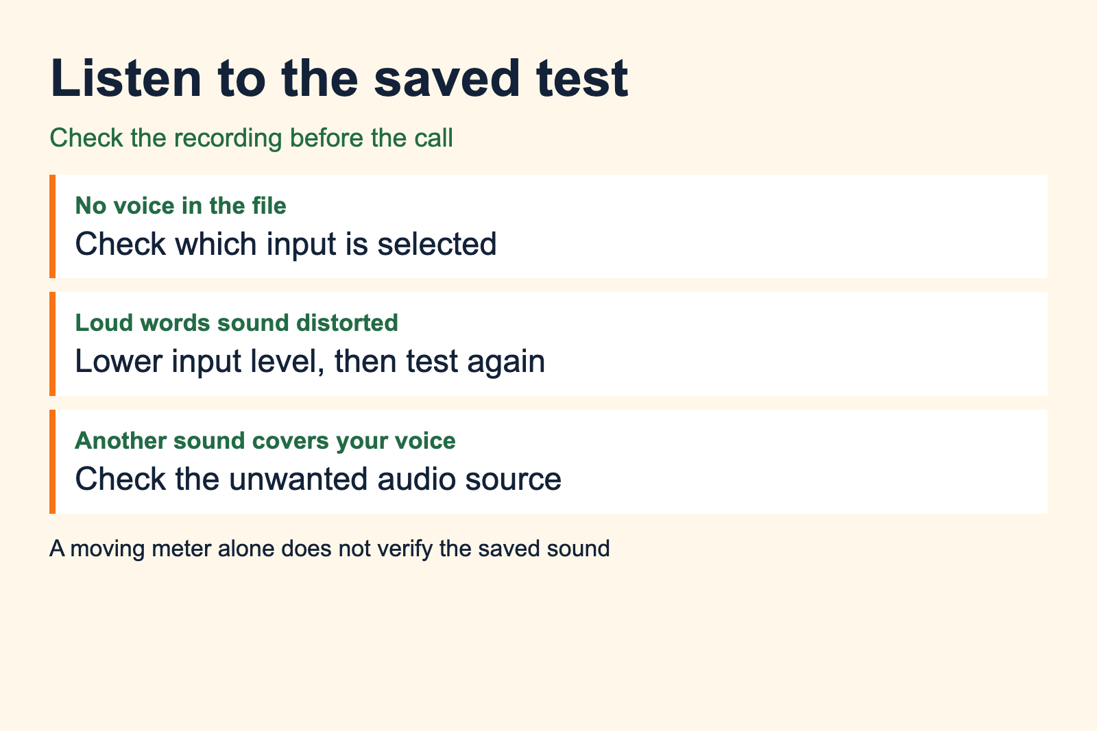 Recording check links missing voice to input selection, distortion to input level and competing sound to source selection