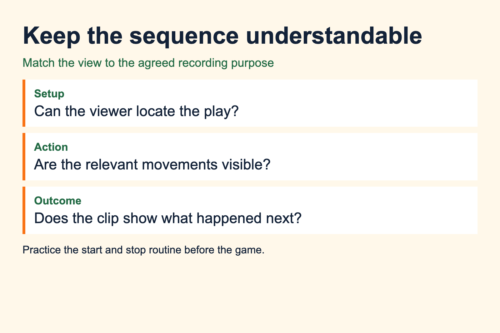 Recording worksheet checks setup, relevant action and the outcome of a play