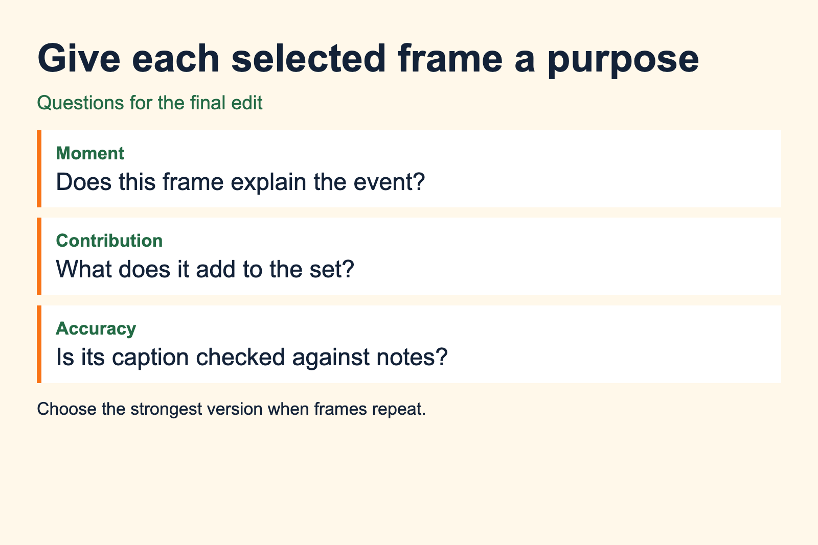 Final edit questions cover the moment, contribution and caption accuracy